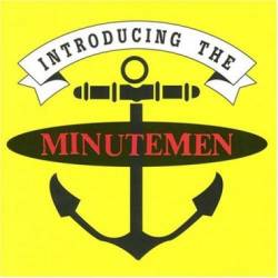 Minutemen : Introducing The Minutemen